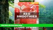 Audiobook  Red Smoothies: Over 65 Blender Recipes, weight loss naturally, green smoothies for