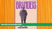 READ book Brandeis: Beyond Progressivism (American Political Thought) Philippa Strum Full Book