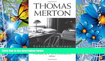 READ book Thomas Merton: Selected Essays Patrick F. O Connell For Ipad