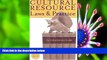 READ book Cultural Resource Laws and Practice (Heritage Resource Management Series) Thomas F. King