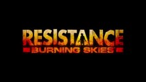 Resistance Burning Skies - Trailer histoire