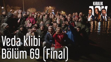 Kiralık Aşk 69. Bölüm (Final) Veda Klibi
