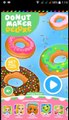 Donut Maker Deluxe - Gameplay App Android apk Kids