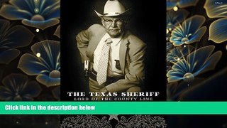 READ book The Texas Sheriff: Lord of the County Line Thad Sitton Pre Order