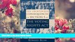 FREE [PDF] DOWNLOAD The Unintended Consequences of Section 5 of the Voting Rights Act Edward Blum