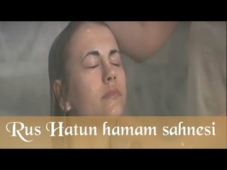 Rus Hatun Hamam Sahnesi - Muhteşem Yüzyıl 21.Bölüm