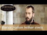 Hatice Sultan İntihar Etmiş - Muhteşem Yüzyıl 35.Bölüm