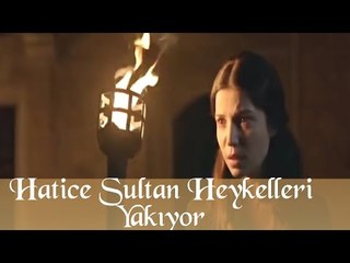 Hatice Sultan Heykelleri Yakıyor - Muhteşem Yüzyıl 44. Bölüm