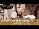 Sultan Süleyman Akdeniz 'e Açılıyor - Muhteşem Yüzyıl 10.Bölüm