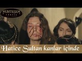 Hatice Sultan Kanlar İçinde Saray'da - Muhteşem Yüzyıl 89.Bölüm