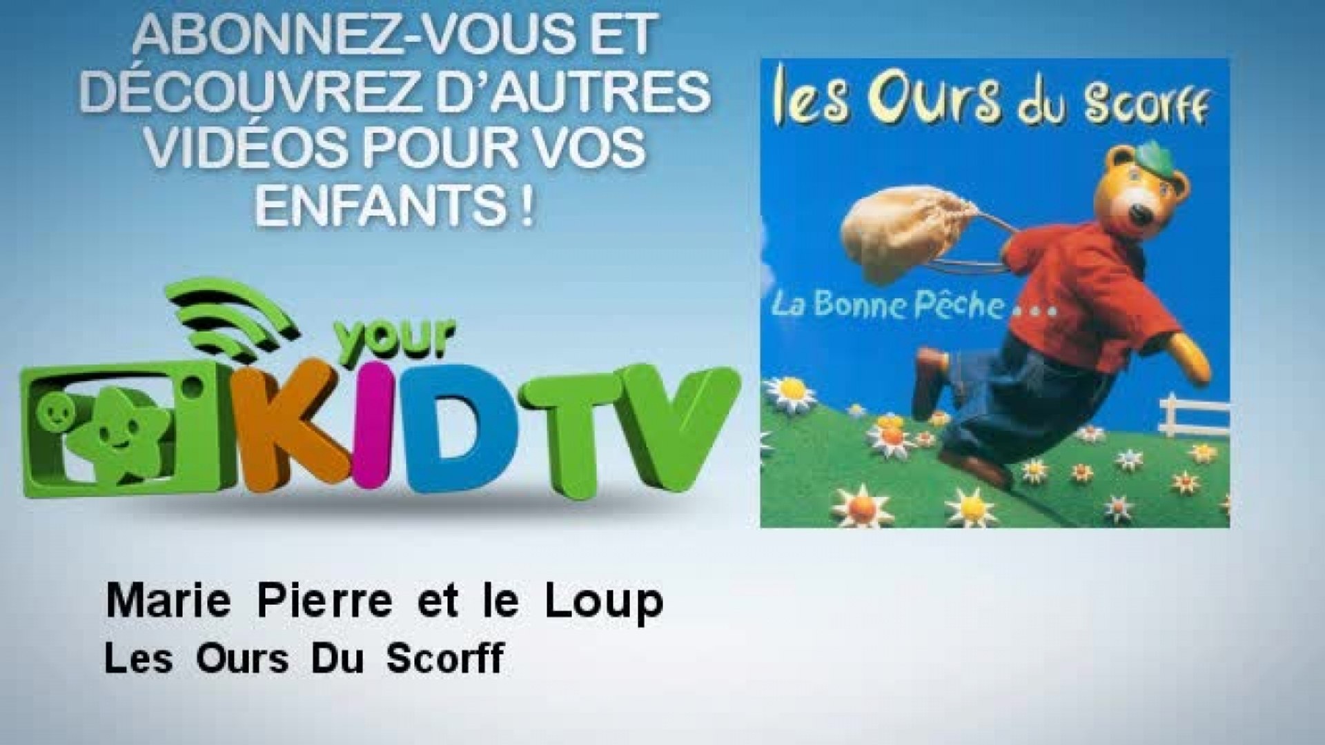 Les Ours Du Scorff - Marie Pierre et le Loup