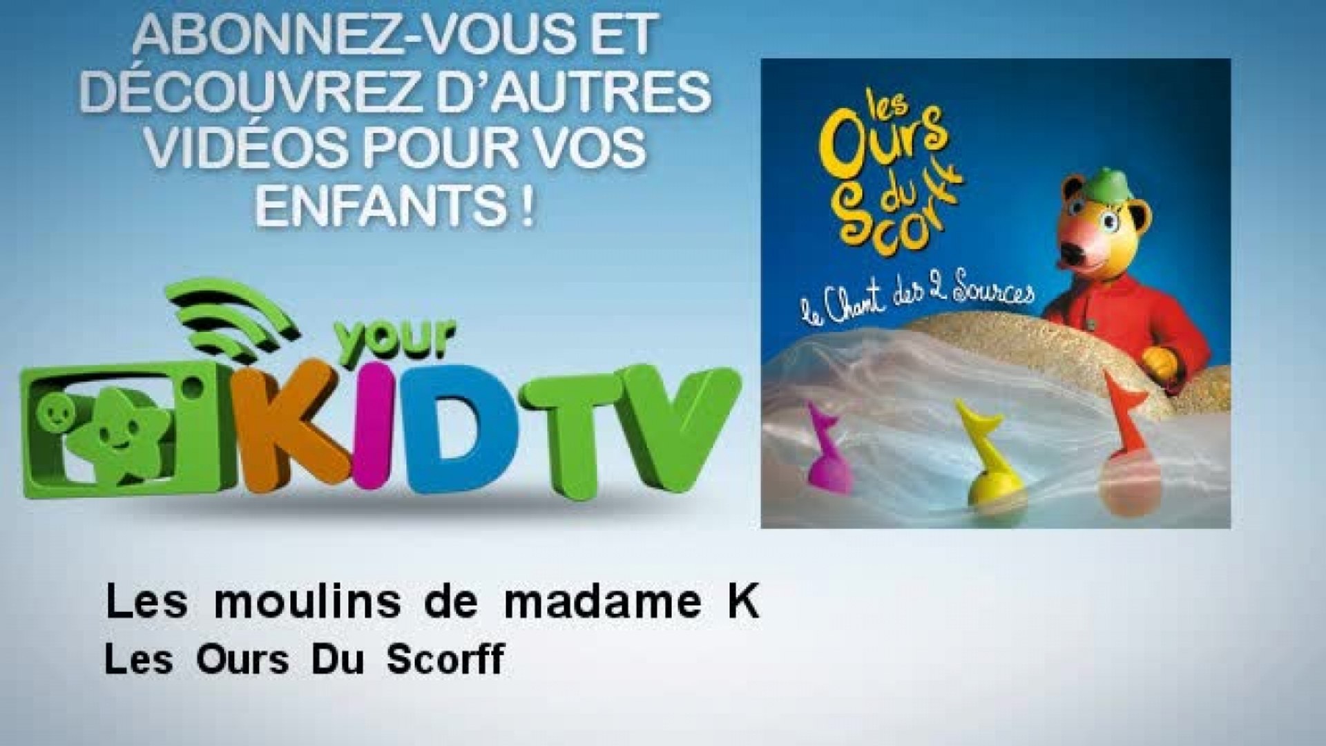 Les Ours Du Scorff - Les moulins de madame K