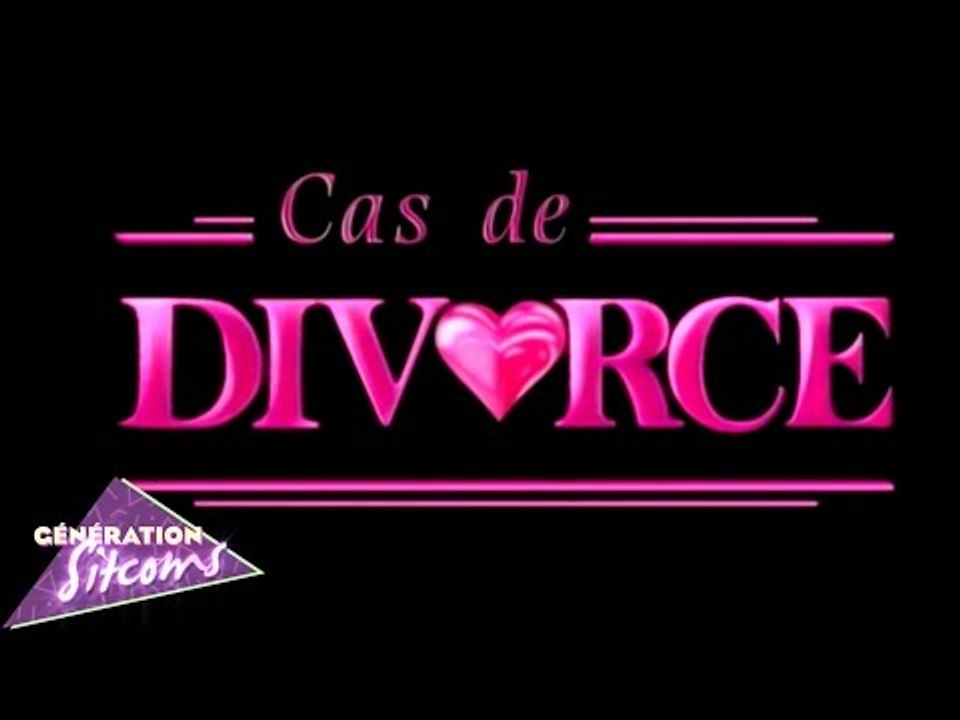 Cas de divorce : Générique TV officiel