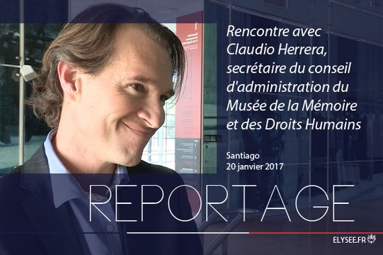[REPORTAGE] Rencontre avec Claudio Herrera, secrétaire du conseil d'administration du Musée de la Mémoire et des Droits Humains