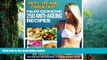 Read Online The FIFTY, FIT AND FABULOUS : PALEO COOKBOOK: 250 Anti-Aging Recipes Beran Parry For