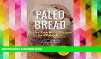 PDF  Paleo Bread: Gluten-Free Bread Recipes for a Paleo Diet John Chatham For Kindle
