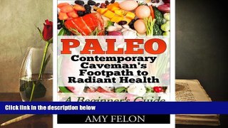 Download [PDF]  Paleo:  A Beginner?s Guide    Contemporary Caveman s Footpath to Radiant Health