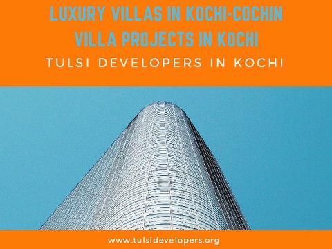 Luxury Villas in Kochi-Cochin-Villa Projects in Cochin