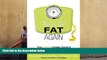 Download [PDF]  Never Be Fat Again: The 6-Week Cellular Solution to Permanently Break the Fat
