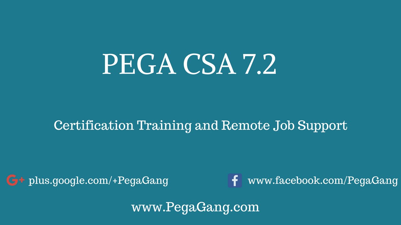 Pega CSA 7.2 - Certified System Architect - Certification Training - Tutorials - Demo
