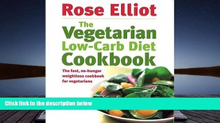PDF  The Vegetarian Low-carb Diet Cookbook Rose Elliot Pre Order
