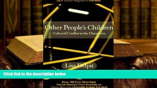 Epub  Other People s Children: Cultural Conflict in the Classroom Full Book