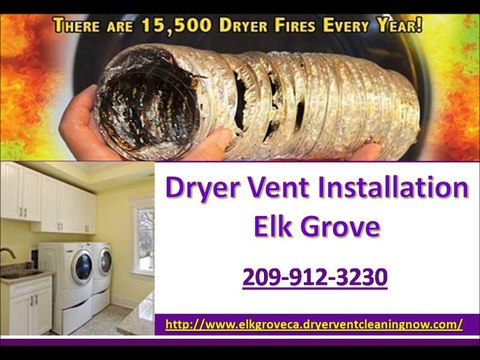 Dryer Vent Installation Elk Grove (209) 912-3230