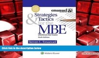 Read Book Strategies   Tactics for the MBE (Emanuel Bar Review) Steven L. Emanuel  For Online
