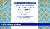 Read Book Rigos Primer Series Uniform Bar Exam (UBE) Review Series Multistate Bar Exam (MBE)