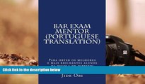 Read Book Bar Exam Mentor (Portuguese Translation): Para obter os melhores e mais brilhantes