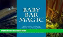 Read Book Baby Bar Magic: Written by a lawyer whose bar essays were published as model essays Jide