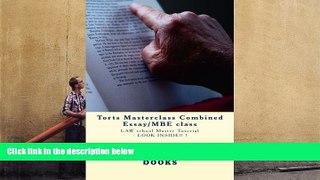 PDF [Download]  Torts Masterclass Combined Essay/MBE class: LAW school Master Tutorial - LOOK