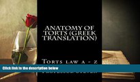 Read Book Anatomy of torts (Greek Translation): Torts law a - z (Greek Edition) Professor Steven