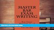 Read Book Master Bar Exam Writing: Bar Essay Writing A - Z Budget Law School For The Bar  For Online