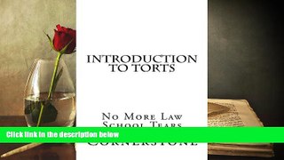 PDF [Download]  Introduction To Torts: No More Law School Tears Cornerstone  For Free