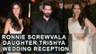 Katrina Kaif | Sonakshi Sinha | Shahid Kapoor | Ronnie Screwvala Daughter Trishya Wedding Reception