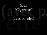 Saez - Cigarette (avec paroles).wmv - Video Dailymotion