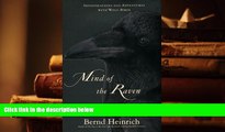 PDF [DOWNLOAD] Mind of the Raven: Investigations and Adventures with Wolf-Birds [DOWNLOAD] ONLINE