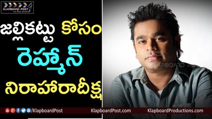 A.R Rahman Hunger Strike Extends Support to Jallikattu - Klapboard Post