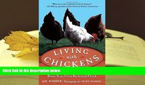 PDF [FREE] DOWNLOAD  Living with Chickens: Everything You Need to Know to Raise Your Own Backyard
