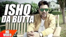 Ishq Da Butta HD Video Song Nawaab Saab 2017 New Punjabi Songs