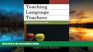 Download [PDF]  Teaching Language Teachers: Scaffolding Professional Learning Full Book