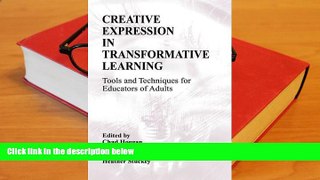 Download [PDF]  Creative Expression in Transformative Learning: Tools and Techniques for Educators