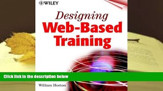 PDF  Designing Web-Based Training: How to Teach Anyone Anything Anywhere Anytime Full Book