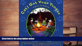 PDF [FREE] DOWNLOAD  Cat s Got Your Tongue: A Book of Riddles FOR IPAD
