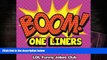 PDF [DOWNLOAD] Boom! One Liners: Funny One Liner Jokes BOOK ONLINE