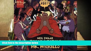 PDF [DOWNLOAD] Neil Swaab: Rehabilitating Mr. Wiggles (Attitude Featuring) TRIAL EBOOK