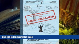 BEST PDF  The Government Manual for New Wizards [DOWNLOAD] ONLINE