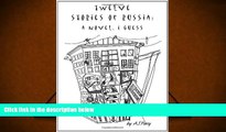 PDF [DOWNLOAD] Twelve Stories of Russia: A Novel, I Guess (New Russian Writing) [DOWNLOAD] ONLINE