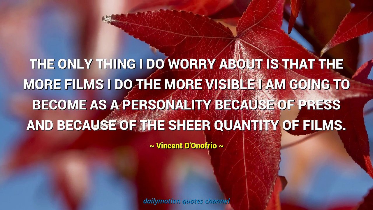 Vincent D'Onofrio Quotes #2
